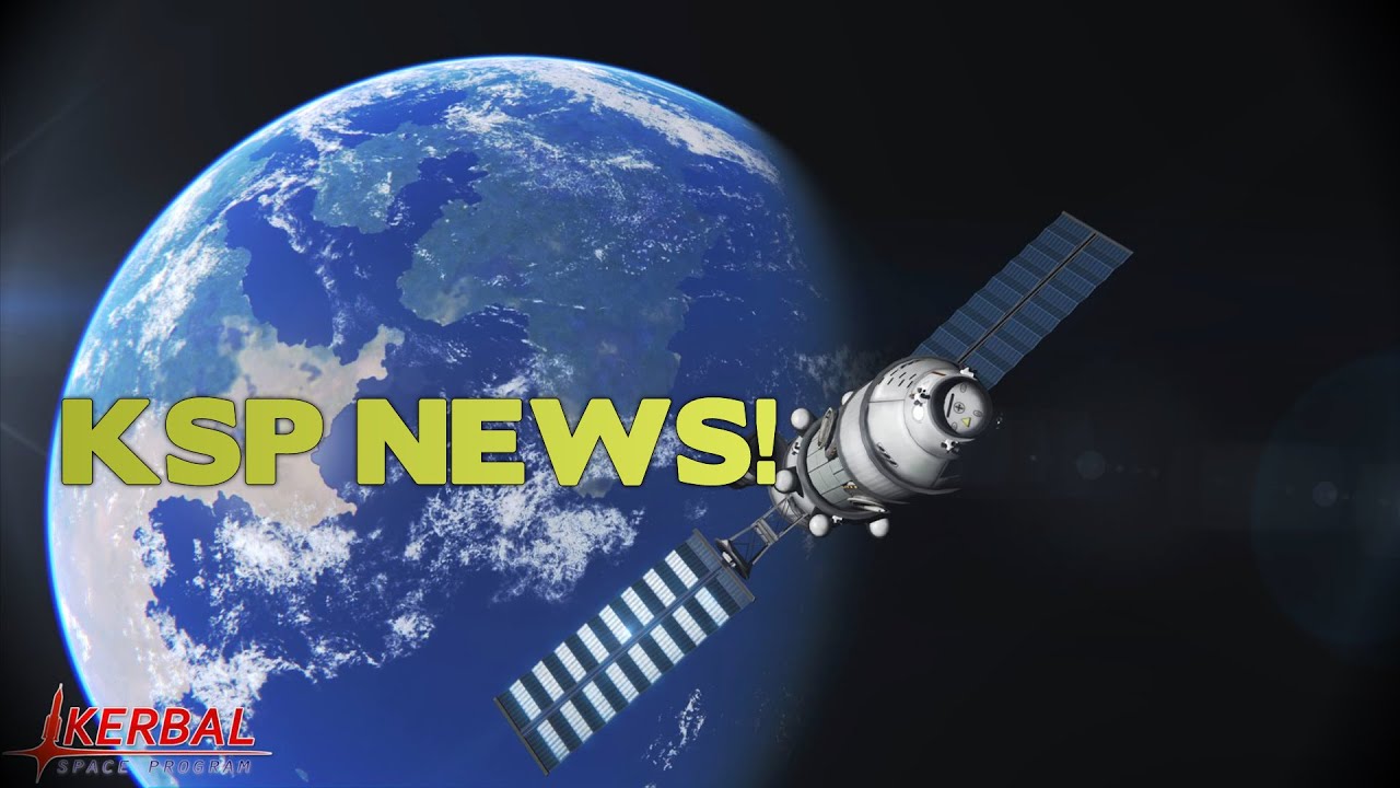 Kerbal Space Program News